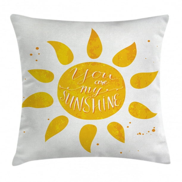 You are My Sunshine Throw Pillow Cases Cushion Covers Ambesonne Decor 8 Sizes You are My Sunshine Throw Pillow Cases Cushion Covers Ambesonne Decor 8 Sizes